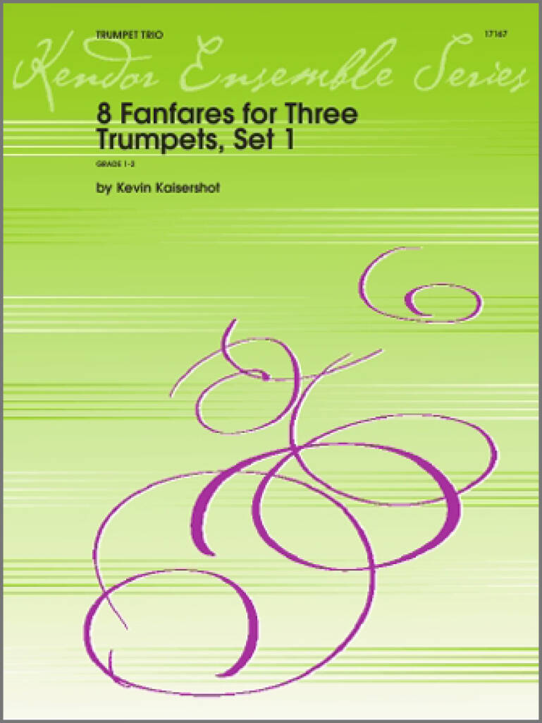 8 Fanfares For Three Trumpets, Set 1